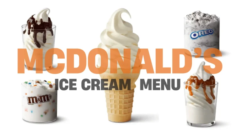 🍦McDonald's Ice Cream Menu With Prices | Updated 2025 2 McDonald’s Ice Cream Menu